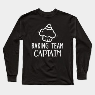 Baking Team Captain Long Sleeve T-Shirt